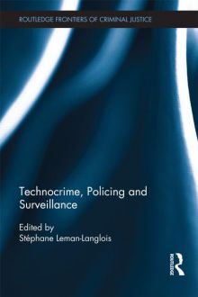 Technocrime: Policing and Surveillance